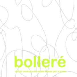 Bolleré 2020 – Inici del termini de presentació d’originals Bolleré 2020 – Inici del termini de presentació d’originals