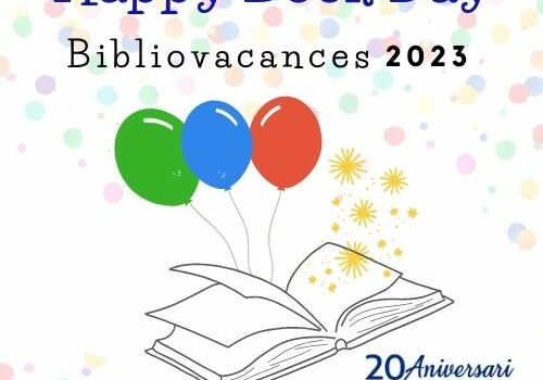 Bibliovacances 2023: HappyBookDay: Estem d’aniversari!